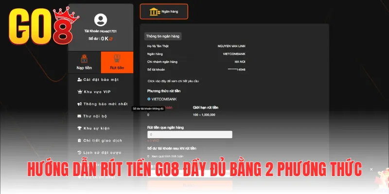Hướng dẫn rút tiền Go8 đầy đủ bằng 2 phương thức