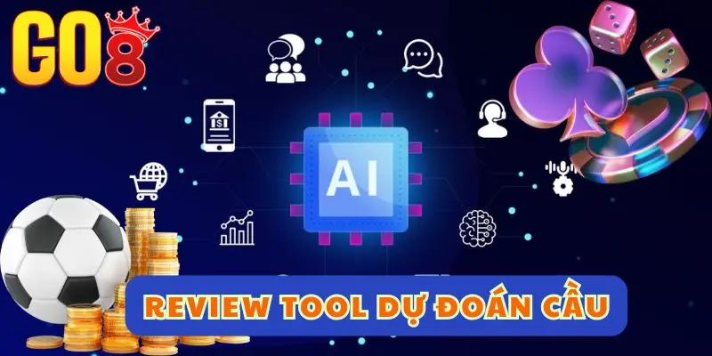 Đánh giá ưu nhược điểm của tool dự đoán cầu