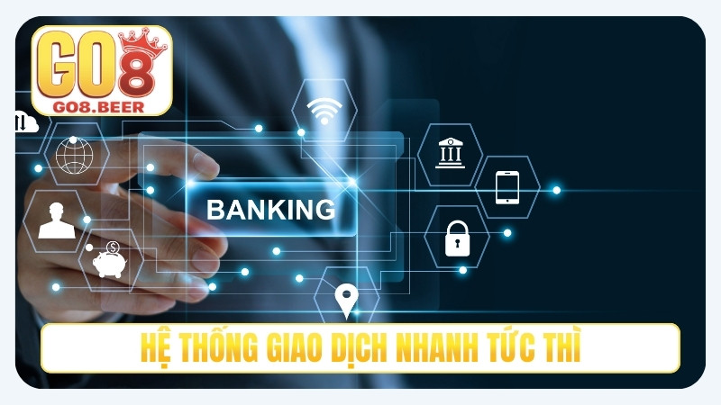 Hệ thống giao dịch nhanh tức thì